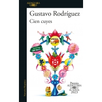 Cien Cuyes (Premio Alfaguara 2023)