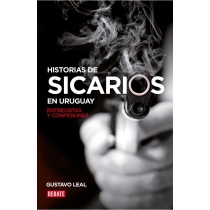 Historia de Sicarios en Uruguay