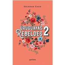 Uruguayas Rebeldes 2